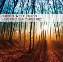 Cursed By The Fallen : When the Sun Turns Red